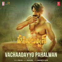 Vachaadayyo Pahalwan - Theme Song (From "Pahalwan") Vyasa Raj,Arjun Janya Song Download Mp3