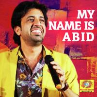 My Name Is Abid songs mp3