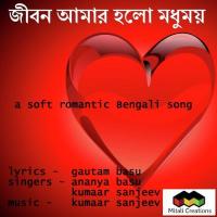 Jibon Amar Holo Modhumoy Kumaar Sanjeev,Ananya Basu Song Download Mp3