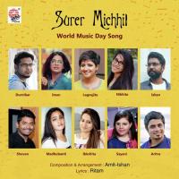 Surer Michhil Durnibar,Lagnajita,Shovan,Iman,Nikhita,Aritra,Sayani,Ikkshita,Madhubanti Song Download Mp3