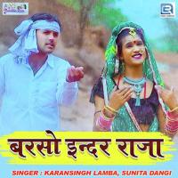 Barso Indarraja Karansingh Lamba,Sunita Dangi Song Download Mp3