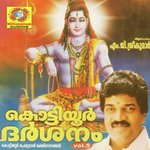 Kottiyoor Darshanam, Vol. 5 songs mp3