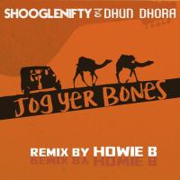 Jog Yer Bones (Howie B Remix) songs mp3