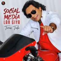 Social Media Lar Giya Tariq Tafu Song Download Mp3