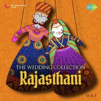The Wedding Collection Rajasthani Vol. 1 songs mp3