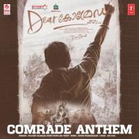 Comrade Anthem (From "Dear Comrade") Justin Prabhakaran,Stony Psyko,MC Vickey,Dulquer Salmaan Song Download Mp3