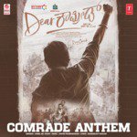 Comrade Anthem (From "Dear Comrade") Justin Prabhakaran,Gubbi,MC Vickey Song Download Mp3