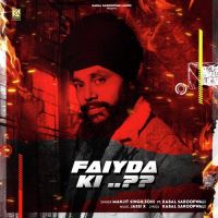 Fayda Ki Manjit Singh Sohi Song Download Mp3