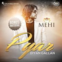 Pyar Diyan Gallan (bonus Material) songs mp3