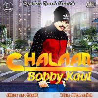 Chalaan Bobby Kaul Song Download Mp3