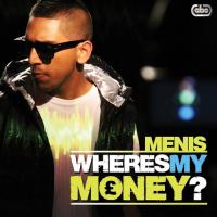 Where&039;s My Money (Instrumental) Menis Song Download Mp3