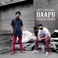 Baapu (Radio Edit) Garry Dhaliwal Song Download Mp3