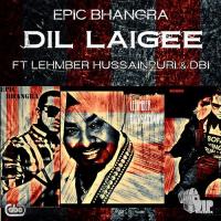 Dil Laigee Epic Bhangra Song Download Mp3