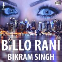 Billo Rani Bikram Singh Song Download Mp3