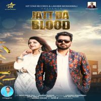 Jatt Da Blood Bhupinder Gill Song Download Mp3