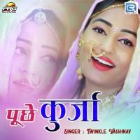 Puchhe Kurja Twinkal Vaishnav Song Download Mp3