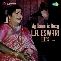 Are Emiti Lokam (From "Anthuleni Katha") L. R. Eswari Song Download Mp3