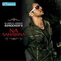 Na Samajhna Kamran Ahmed Song Download Mp3