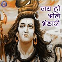 Jai Ho Bhole Bhandari songs mp3