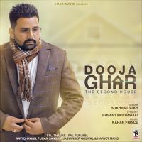 Dooja Ghar-The Second House Sukhraj Sukh Song Download Mp3