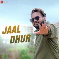 Jaal Dhur Bramhaa Song Download Mp3