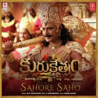 Sahore Saho (From "Kurukshethram") M. M. Keeravani,V. Harikrishna Song Download Mp3