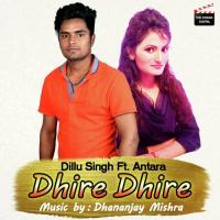 Dhubriya Dehi Na Bhujayi Dillu Singh,Antara Song Download Mp3