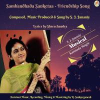 Sambandhada Sanketaa (Friendship Song) S.J. Jananiy Song Download Mp3