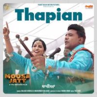 Thapian (From Moosa Jatt) Balkar Ankhila,Manjinder Gulshan Song Download Mp3