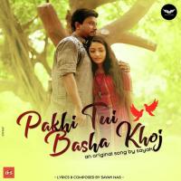 Pakhi Tui Basha Khoj Sayak Nag Song Download Mp3