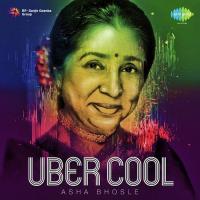 Uber Cool Asha Bhosle songs mp3
