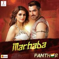 Marhaba ( From "PANTHER") Nikhita Gandhi,Shovon Ganguly Song Download Mp3