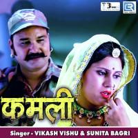 Kamli Vikash Vishu,Sunita Bangri Song Download Mp3