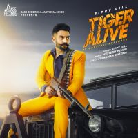 Tiger Alive Sippy Gill Song Download Mp3
