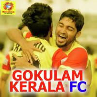 Gokulam Kerala FC Gopi Sundar,Ziya Ul Haq Song Download Mp3