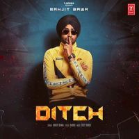 Ditch Ranjit Bawa Song Download Mp3