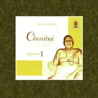 Chembai Classical Vol 1 songs mp3
