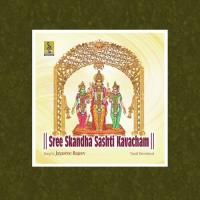 Sree Skandha Sashti Kavacham Jayashree Rajeev Song Download Mp3