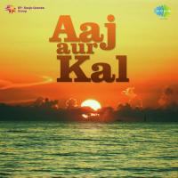 Aaj Aur Kal songs mp3