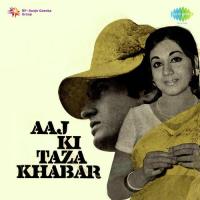 Aaj Ki Taza Khabar songs mp3