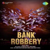 Bank Robbery songs mp3