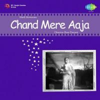 Chand Mere Aaja songs mp3