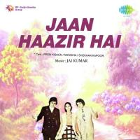 Jaan Hazir Hai songs mp3