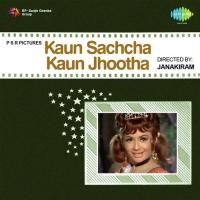 Kaun Sachcha Kaun Jhootha songs mp3