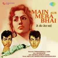 Main Abhi Ghair Hoon Asha Bhosle,Mukesh Song Download Mp3