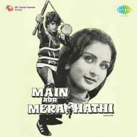 Main Aur Mere Haathi Kishore Kumar Song Download Mp3