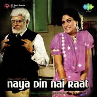 Naya Din Nai Raat songs mp3