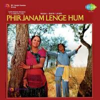 Phir Janam Lenge Hum songs mp3