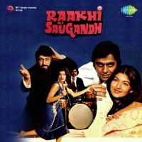Raakhi Ki Saugandh songs mp3