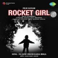 Na Jane Chand Kaisa Hoga Kamal Barot,Mukesh Song Download Mp3